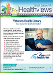 Great Lakes VA Healthviews - FALL 2014